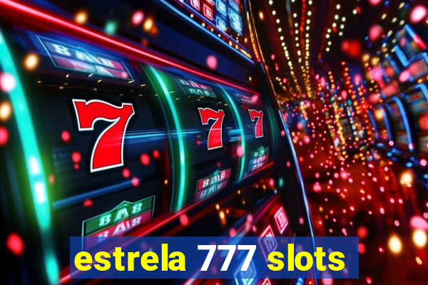 estrela 777 slots